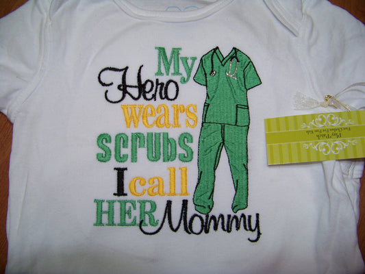 My Hero Wears Scrubs Shirt/Bodysuit